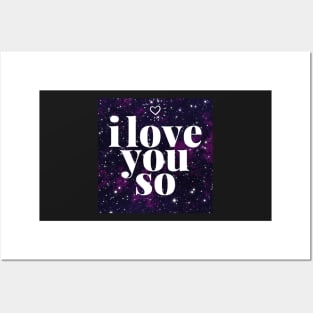 I Love You So Posters and Art